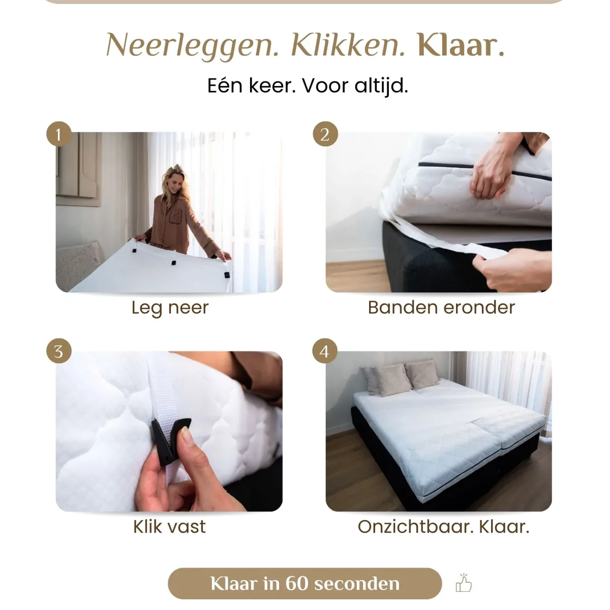Bedbinder Deluxe plaatsen: neerleggen, banden eronder, vastklikken, klaar